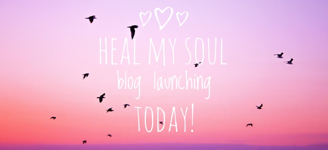 heal my soul blog launching today